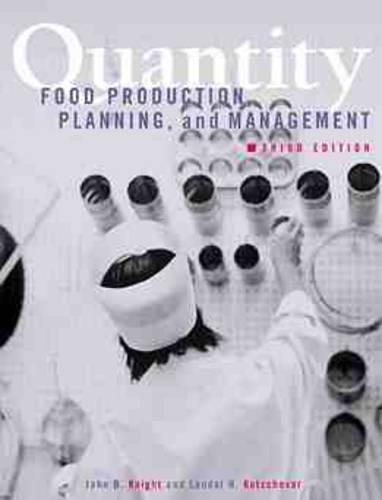 Бумажная книга «Quantity: Food Production, Planning, and Management», авторов Джон Б. Найт, Лендал Х. Котшевар - фото №1