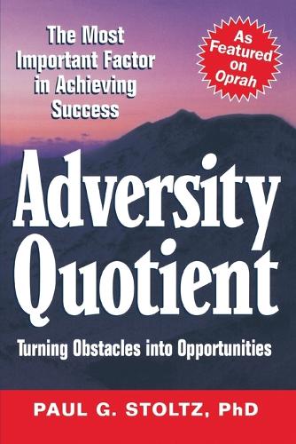 Паперова книга «Adversity Quotient: Turning Obstacles into Opportunities», автор Пол Г. Штольц - фото №1