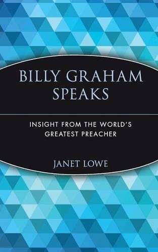 Бумажная книга «Billy Graham Speaks: Insight from the World's Greatest Preacher», автор Джанет Лоу - фото №1