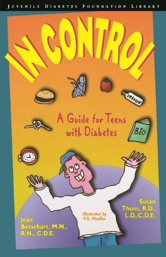 Бумажная книга «In Control: A Guide for Teens with Diabetes», авторов Жан Бетшарт-Ромер, Сьюзен Том - фото №1