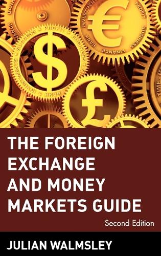 Паперова книга «The Foreign Exchange and Money Markets Guide», автор Джуліан Волмслі - фото №1