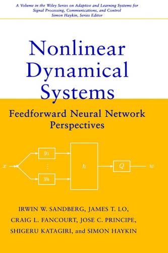 Паперова книга «Nonlinear Dynamical Systems: Feedforward Neural Network Perspectives», авторів Крейг Л. Фанкорт, Ірвін В. Сандберг, Джеймс Т. Ло, Жозе К. Прінсіпе, Шіґеру Катаґірі, Саймон Хайкін - фото №1