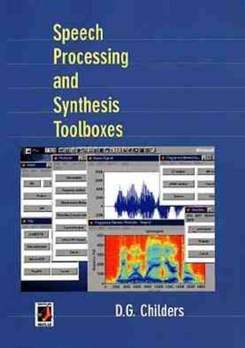 Бумажная книга «Speech Processing and Synthesis Toolboxes», автор Д. Г. Чайлдерс - фото №1