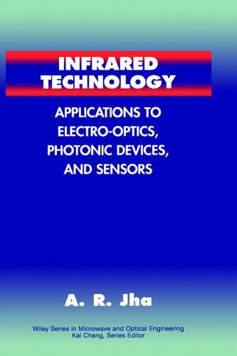 [object Object] «Infrared Technology: Applications to Electro-Optics, Photonic Devices and Sensors», автор Анимеш Р. Джха - фото №1