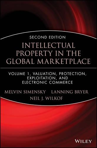 Паперова книга «Intellectual Property in the Global Marketplace, Valuation, Protection, Exploitation, and Electronic Commerce», авторів Леннінг Г. Брайер, Мелвін Сіменський, Ніл Дж. Вілкоф - фото №1
