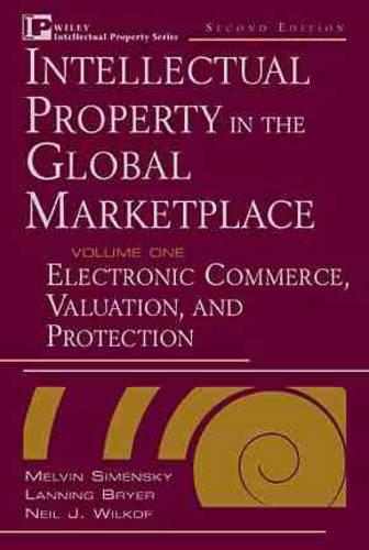 Бумажная книга «Intellectual Property in the Global Marketplace, Country-by-Country Profiles», авторов Лэннинг Г. Брайер, Мелвин Сименский, Нил Дж. Вилкоф - фото №1