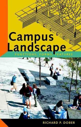 Паперова книга «Campus Landscape: Functions, Forms, Features», автор Річард П. Добер - фото №1