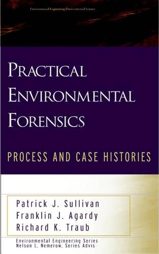 Бумажная книга «Practical Environmental Forensics: Process and Case Histories», авторов Франклин Дж. Агарди, Патрик Дж. Салливан, Ричард К. Трауб - фото №1