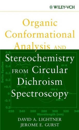 [object Object] «Organic Conformational Analysis and Stereochemistry from Circular Dichroism Spectroscopy», авторів Девід А. Лайтнер, Джером Е. Гурст - фото №1