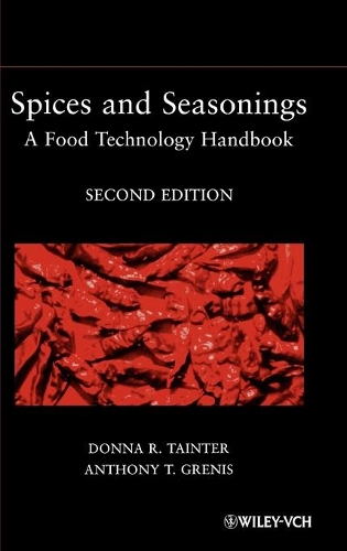 Паперова книга «Spices and Seasonings: A Food Technology Handbook», авторів Ентоні Т. Греніс, Донна Р. Тейнтер - фото №1