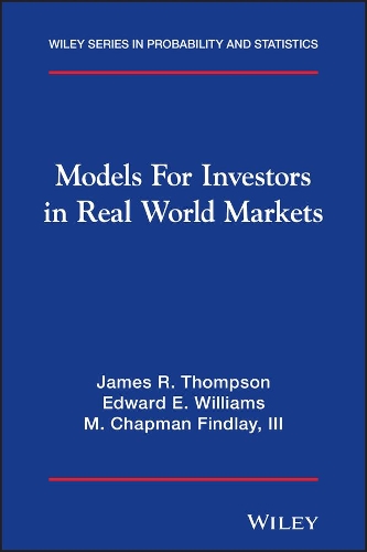 Бумажная книга «Models for Investors in Real World Markets», авторов Эдвард Э. Уильямс, Джеймс Р. Томпсон, М. Чепмен Финдли - фото №1