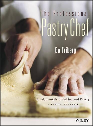 [object Object] «The Professional Pastry Chef: Fundamentals of Baking and Pastry», автор Бо Фриберг - фото №1