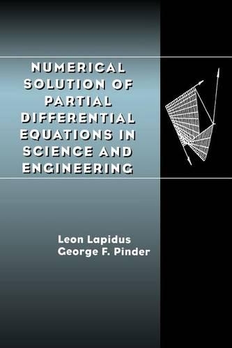 [object Object] «Numerical Solution of Partial Differential Equations in Science and Engineering», авторів Джордж Ф. Піндер, Леон Лапідус - фото №1