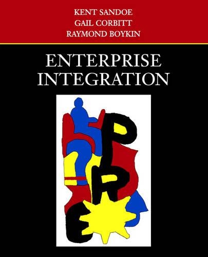 Паперова книга «Enterprise Integration», авторів Гейл Корбіт, Кент Сандо, Раймонд Бойкін - фото №1