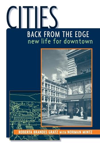 Бумажная книга «Cities Back from the Edge: New Life for Downtown», авторов Норман Минц, Роберта Брандес Гратц - фото №1