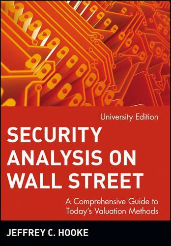 Паперова книга «Security Analysis on Wall Street: A Comprehensive Guide to Today's Valuation Methods», автор Джеффрі К. Хук - фото №1