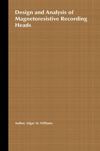 Бумажная книга «Design and Analysis of Magnetoresistive Recording Heads», автор Эдгар М. Уильямс - фото №1