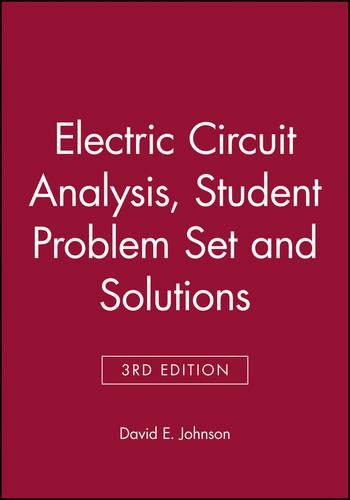 Бумажная книга «Electric Circuit Analysis, 3e Student Problem Set and Solutions», автор Дэвид Э. Джонсон - фото №1