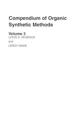 [object Object] «Compendium of Organic Synthetic Methods, Volume 3», авторов Лерой Г. Уэйд-младший, Луис С. Хегедус - фото №1