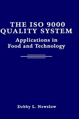 Бумажная книга «The ISO 9000 Quality System: Applications in Food and Technology», автор Дебби Л. Ньюслоу - фото №1