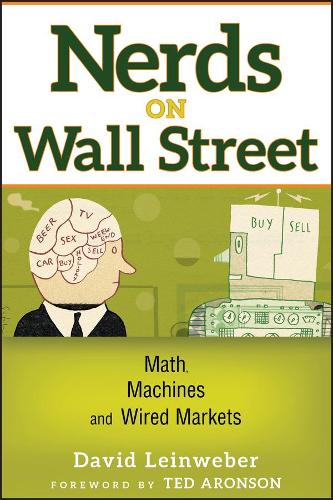 Паперова книга «Nerds on Wall Street: Math, Machines and Wired Markets», автор Девід Дж. Лейнвебер - фото №1