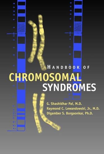 Паперова книга «Handbook of Chromosomal Syndromes», авторів Дігамбер С. Борґаонкар, Г. Шашидхар Пай, Реймонд К. Левандовскі - фото №1