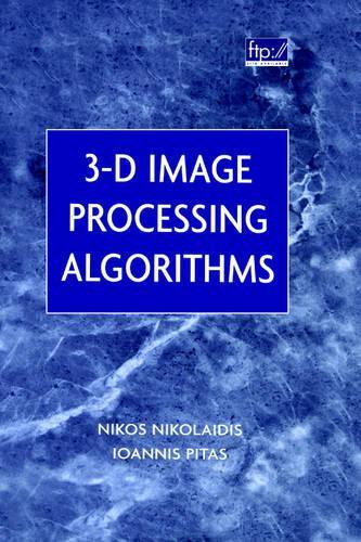 [object Object] «3-D Image Processing Algorithms», авторов Иоаннис Питас, Н. Николаидис - фото №1
