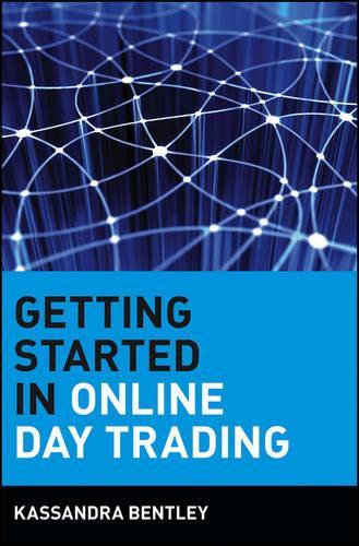 [object Object] «Getting Started in Online Day Trading», автор Кассандра Бентли - фото №1