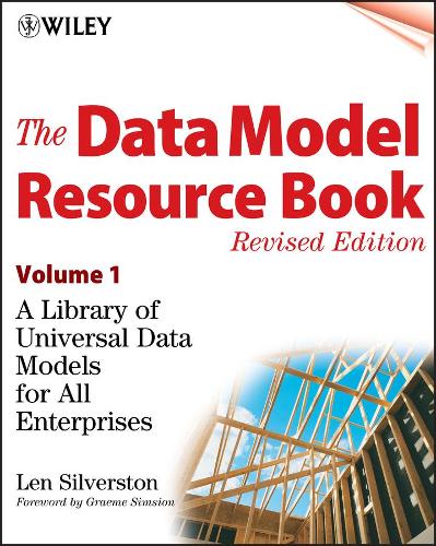 [object Object] «The Data Model Resource Book, Volume 1: A Library of Universal Data Models for All Enterprises», автор Лен Сільверстон - фото №1