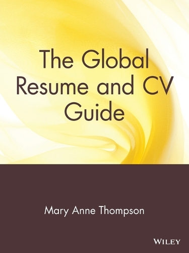 Бумажная книга «The Global Resume and CV Guide», автор Мэри Энн Томпсон - фото №1
