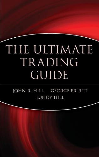 Паперова книга «The Ultimate Trading Guide», авторів Джордж Пруітт, Джон Р. Хілл, Ленді Хілл - фото №1