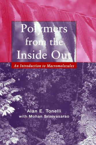 Паперова книга «Polymers From the Inside Out: An Introduction to Macromolecules», автор Алан Е. Тонеллі - фото №1