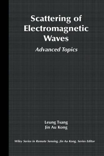 [object Object] «Scattering of Electromagnetic Waves: Advanced Topics», авторів Джин Ау Конг, Люн Цанг - фото №1