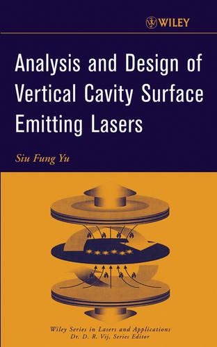 [object Object] «Analysis and Design of Vertical Cavity Surface Emitting Lasers», автор С. Ф. Ю - фото №1