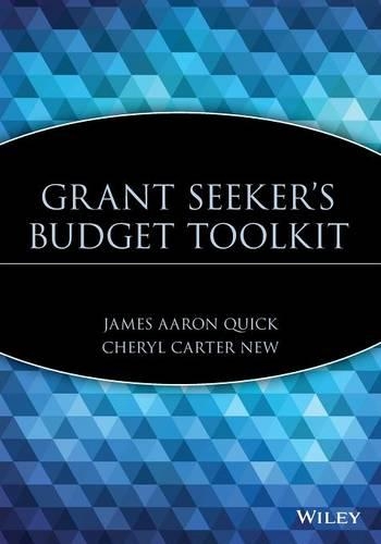 Бумажная книга «Grant Seeker's Budget Toolkit», авторов Шерил Картер Нью, Джеймс Аарон Квик - фото №1