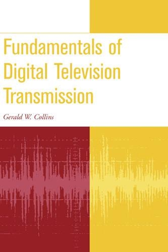 Паперова книга «Fundamentals of Digital Television Transmission», автор Джеральд В. Коллінз - фото №1