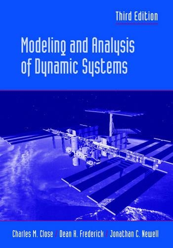 Паперова книга «Modeling and Analysis of Dynamic Systems», авторів Чарльз М. Клоуз, Дін К. Фредерік, Джонатан К. Ньюелл - фото №1