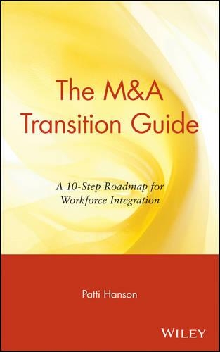 Бумажная книга «The M&A Transition Guide: A 10-Step Roadmap for Workforce Integration», автор Патти Хансон - фото №1