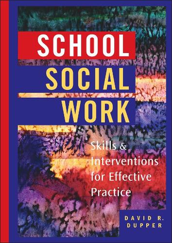 [object Object] «School Social Work: Skills and Interventions for Effective Practice», автор Девід Даппер - фото №1