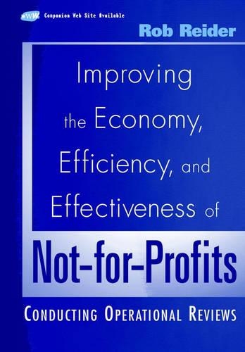 Бумажная книга «Improving the Economy, Efficiency, and Effectiveness of Not-for-Profits: Conducting Operational Reviews», автор Роб Ридер - фото №1