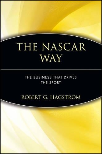 Бумажная книга «The NASCAR Way: The Business That Drives the Sport», автор Роберт Г. Хагстром - фото №1