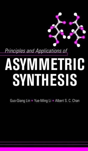 Паперова книга «Principles and Applications of Asymmetric Synthesis», авторів Альберт С. С. Чан, Го-цян Лін, Юе Мін Лі - фото №1