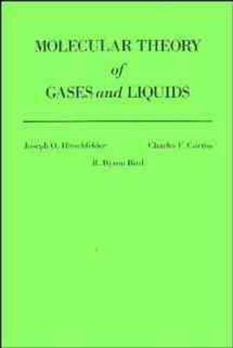 Бумажная книга «The Molecular Theory of Gases and Liquids», авторов Чарльз Ф. Кертисс, Джозеф О. Хиршфельдер, Р. Байрон Берд - фото №1