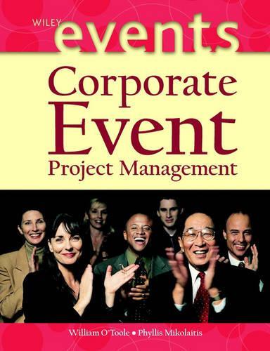 [object Object] «Corporate Event Project Management», авторів Філліс Міколаітіс, Вільям О'Тул - фото №1