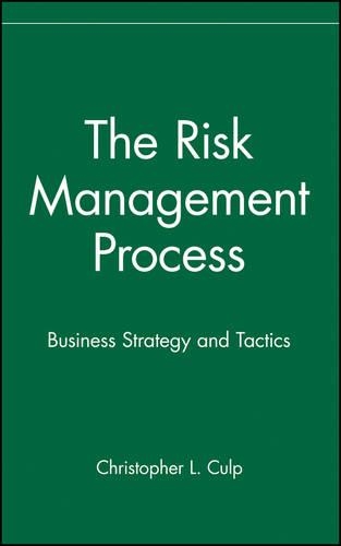 Бумажная книга «The Risk Management Process: Business Strategy and Tactics», автор Кристофер Л. Калп - фото №1