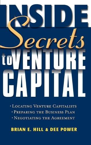 Бумажная книга «Inside Secrets to Venture Capital», авторов Брайан Э. Хилл, Ди Пауэр - фото №1