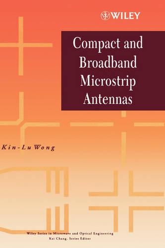 Бумажная книга «Compact and Broadband Microstrip Antennas», автор Кин-Лу Вонг - фото №1