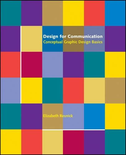 Паперова книга «Design for Communication: Conceptual Graphic Design Basics», автор Елізабет Резнік - фото №1
