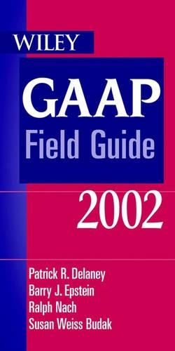 Паперова книга «Wiley GAAP Field Guide 2002», авторів Баррі Дж. Епштейн, Патрік Р. Ділейні, Ральф Нач, Сюзан Вайс Будак - фото №1