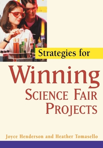 Паперова книга «Strategies for Winning Science Fair Projects», авторів Хізер Томаселло, Джойс Хендерсон - фото №1